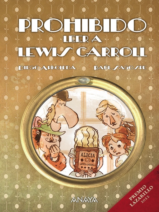 Title details for Prohibido leer a Lewis Carroll by Diego Arboleda - Available